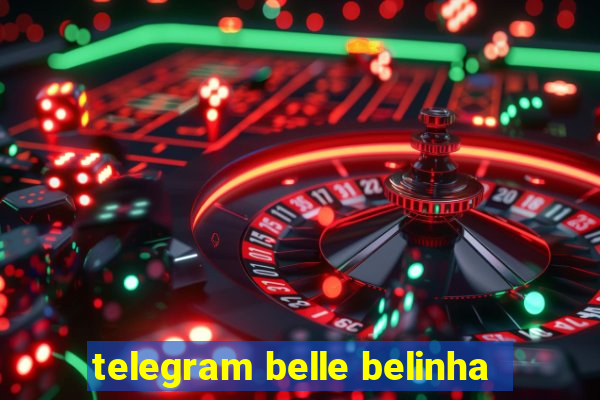 telegram belle belinha
